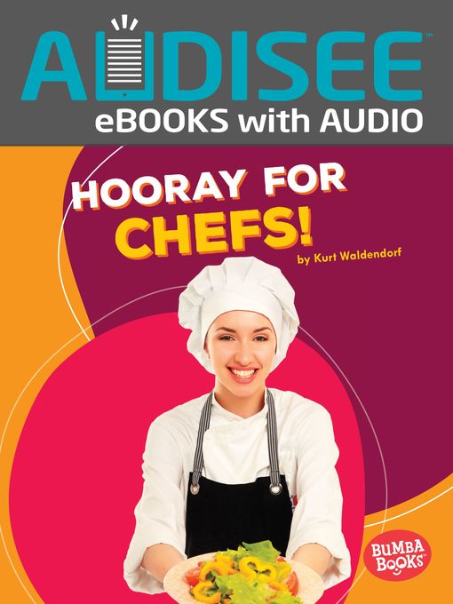 Title details for Hooray for Chefs! by Kurt Waldendorf - Available